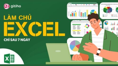 Chinh Phục Excel Từ Cơ Bản Tới Nâng Cao - Xử Lý Dữ Liệu Đỉnh Cao Với Excel