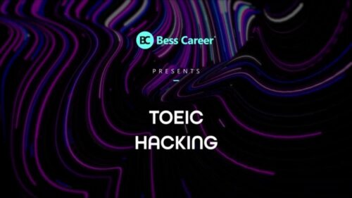 TOEIC Hacking - Tự Tin Chinh Phục 650+ TOEIC