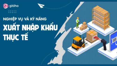 Thực Hành Nghiệp Vụ Xuất Nhập Khẩu - Logistics