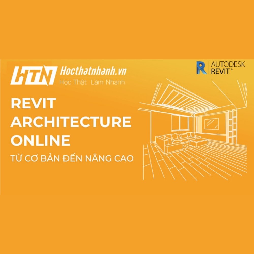 Tuyệt Đỉnh Revit - Trọn Bộ Revit Architecture Từ Cơ Bản Đến Nâng Cao Tuyet Dinh Revit Tron Bo Revit Architecture Tu Co Ban Den Nang Cao