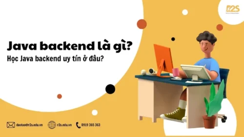 Học Java Back-End Online Cùng R2s Academy – Mới Nhất & Hiệu Quả