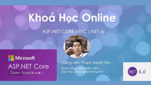 Hướng Dẫn Đầy Đủ Về Asp.Net Core Mvc (.Net 6) | Phạm Thanh Tan