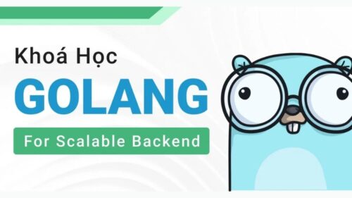Khóa học Golang For Scalable Backend 200Lab