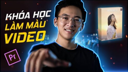 Học Làm Màu Video Premiere Cùng Minh Travel