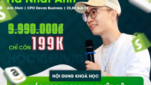 Khóa Học Dropshipping Triệu $ Cùng Anhstein - Hà Nhất Anh | Digifox