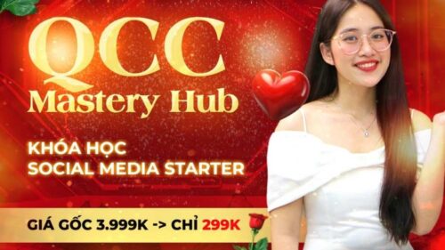 Khóa Học QCC Mastery Hub | Social Media Starter 2025