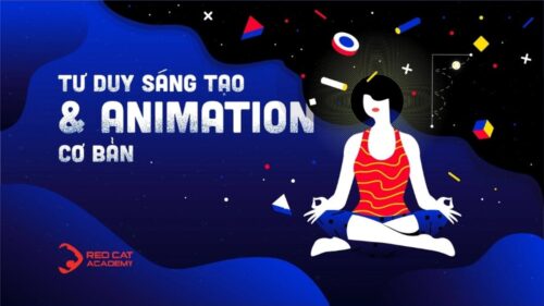 Khóa Học Tư Duy Sáng Tạo Và Animation Cùng Red Cat Academy