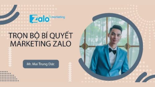 Trọn Bộ Khóa Học Zalo Marketing Căn Bản & Quảng Cáo Từ A-Z