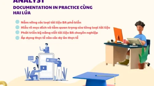 Khóa Học IT Business Analysis Documentation In Practice Cùng Hai Lúa Mới Nhất