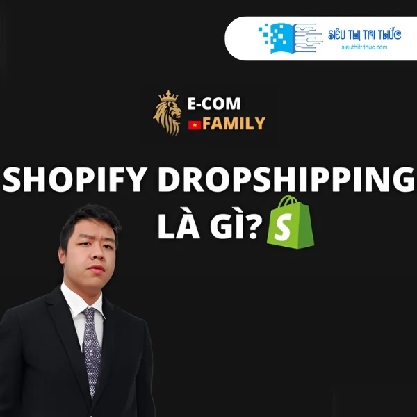 khoa-hoc-shopify-dropshipping-linh-thach-ecom-k38-moi-nhat khoa hoc shopify dropshipping linh thach ecom k38 moi nhat