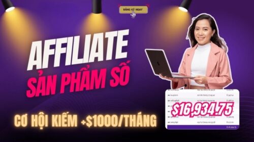 Cao Thủ Affiliate Sản Phẩm Số – Hành Trình Kiếm 100 TRIỆU/THÁNG cùng Kiemtienonlinehub