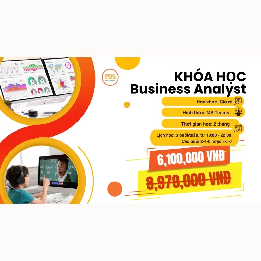 Khóa Học Business Analyst Cùng R2S Academy Khoa Hoc Business Analyst Cung R2S Academy