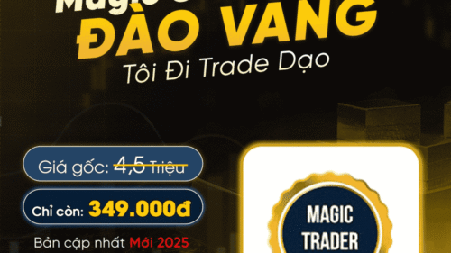 Khóa Học Magic Gold Trading - Bí Quyết "Đào Vàng" Trên Thị Trường Tài Chính