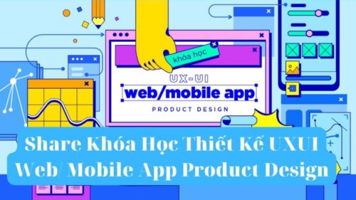 Khóa Học Thiết Kế UX/UI Web và Mobile App – Product Design Keyframe