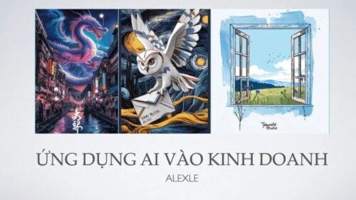 Khóa Học Ứng Dụng AI Vào Kinh Doanh Cùng Alex Le - Tối Ưu Hóa Marketing, E-Commerce, và F&B