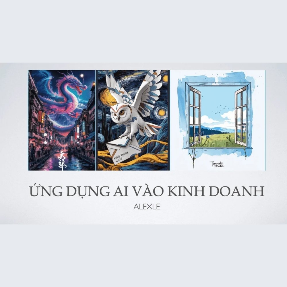 Khóa Học Ứng Dụng AI Vào Kinh Doanh Cùng Alex Le - Tối Ưu Hóa Marketing, E-Commerce, và F&B Khoa Hoc Ung Dung AI Vao Kinh Doanh Cung Alex Le Toi Uu Hoa Marketing E Commerce va FB