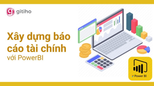 PowerBI Ứng dụng - Xây dựng Báo cáo Tài chính, Quản trị Tài chính với PowerBI | DRB - Tư Vấn Quản Trị Doanh Nghiệp
