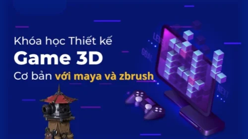 Khoá Học Thiết Kế Đồ Hoạ 3D Game Cơ Bản Với Maya & Zbrush | Digiart Academy