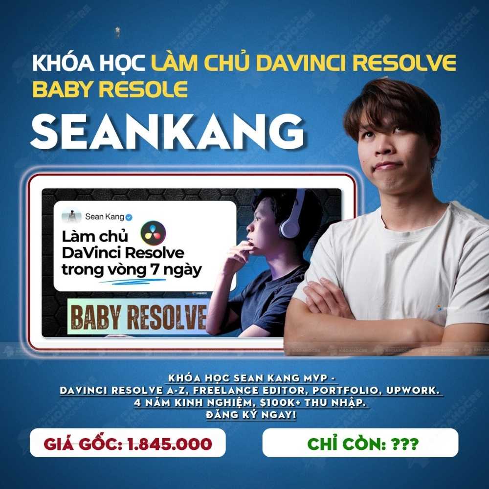 Khóa Học Baby Resolve Seankang – Làm Chủ DaVinci Resolve Trong 7 Ngày Khoa Hoc Baby Resolve Seankang – Lam Chu DaVinci Resolve Trong 7 Ngay