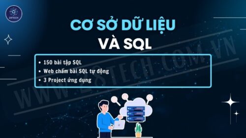 Khoá Học Cơ Sở Dữ Liệu Và SQL của 28Tech (Mới Nhất 2025)